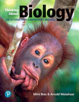 Thinking about Biology An Introductory Lab Manual 6th 9780134765624 Front Cover