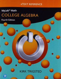 EText Reference for Mylab Math College Algebra