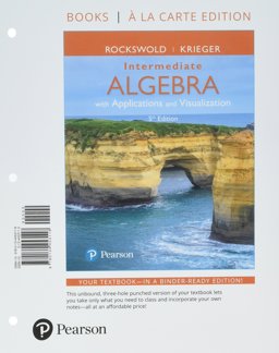 Intermediate Algebra with Applications and Visualization, Books a la Carte Edition PlusMyLab Math -- 24 Month Access Card Package