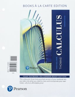 Thomas' Calculus, Books a la Carte Edition, Plus Mymathlab with Pearson Etext -- Access Card Package 14th 9780134768755 Front Cover