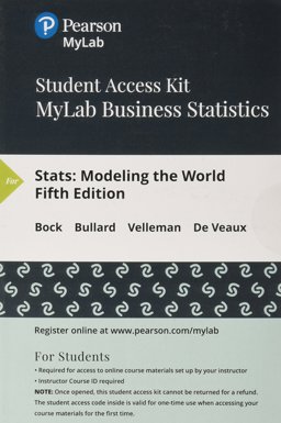 MyLab Statistics with Pearson EText (up to 24 Months) Access Code for Stats Modeling the World 5th 9780134782911 Front Cover