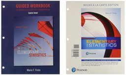Elementary Statistics, Books a la Carte Edition with Integrated Review and Guided Workbook Plus MyStatLab with Pearson EText -- Access Card Package