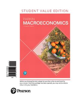 Macroeconomics, Student Value Edition