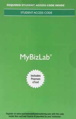 2017 MyBizLab with Pearson EText -- Access Card -- for Business in Action