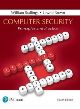Computer Security Principles and Practice 4th 9780134794105 Front Cover