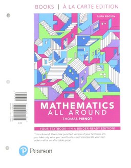 Mathematics All Around, Loose-Leaf Version Plus MyMathLab -- Access Card Package 6th 9780134800189 Front Cover