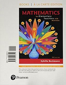 Mathematics for Elementary Teachers with Activities, Loose-Leaf Edition Plus Mylab Math -- 24 Month Access Card Package 5th 9780134800196 Front Cover