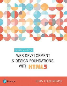 Web Development and Design Foundations with HTML5 9th 9780134801148 Front Cover