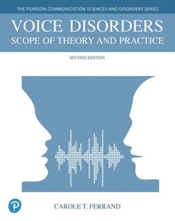 Voice Disorders: Scope of Theory and Practice  9780134802558 Front Cover