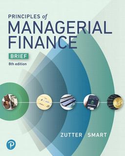 Principles of Managerial Finance, Brief + Mylab Finance With Pearson Etext Access Card:  9780134830148 Front Cover