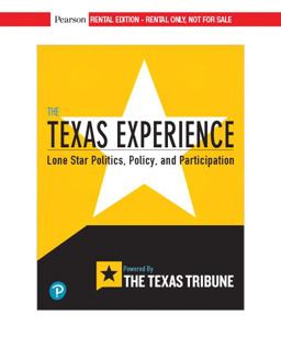 Texas Experience Lone Star Politics, Policy, and Participation  9780134831220 Front Cover