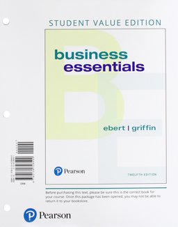 Business Essentials, Student Value Edition Plus MyBizLab with Pearson EText -- Access Card Package 12th 9780134831459 Front Cover