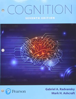 Cognition, Books a la Carte Edition 7th 9780134832623 Front Cover