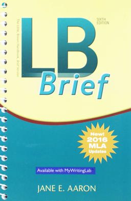 LB Brief [Untabbed Version] the Little Brown Handbook, Brief Version, MLA Update; Pearson Writer -- Standalone Access Card, Writer -- 12 Month Access