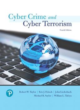 Cyber Crime and Cyber Terrorism 4th 9780134846514 Front Cover