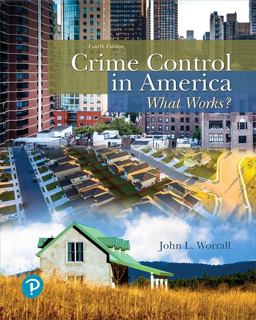 Crime Control in America What Works? 4th 9780134848181 Front Cover