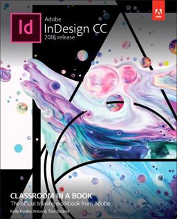 Adobe Indesign CC Classroom in a Book (2018 Release)  9780134852508 Front Cover