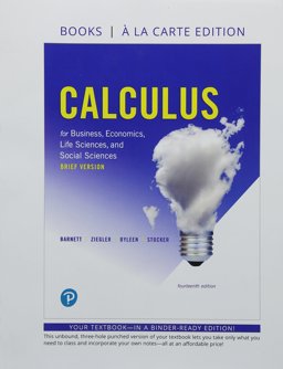 Calculus for Business, Economics, Life Sciences and Social Sciences, Brief Version Books a la Carte Edition