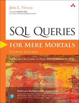 SQL Queries for Mere Mortals A Hands-On Guide to Data Manipulation in SQL 4th 9780134858333 Front Cover
