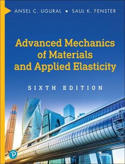 Advanced Mechanics of Materials and Applied Elasticity 6th 9780134859286 Front Cover