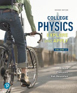 College Physics Explore and Apply, Volume 2 2nd 9780134862910 Front Cover