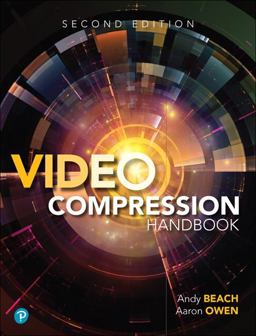 Video Compression Handbook 2nd 9780134866215 Front Cover