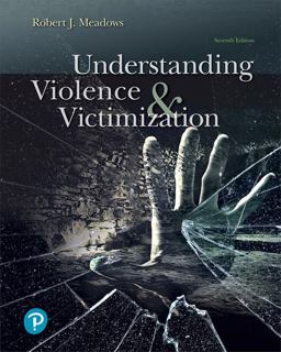Understanding Violence and Victimization 7th 9780134868257 Front Cover