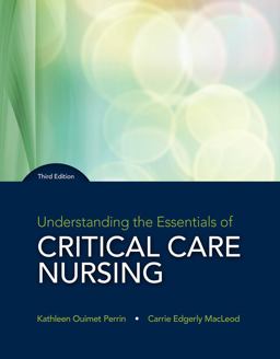 Understanding the Essentials of Critical Care Nursing Plus Mylab Nursing with Pearson EText -- Access Card Package 3rd 9780134871226 Front Cover