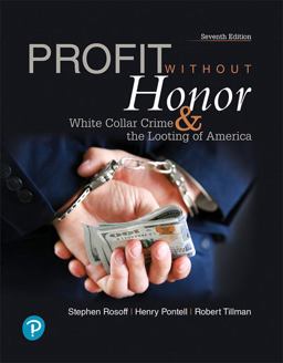 Profit Without Honor White Collar Crime and the Looting of America 7th 9780134871424 Front Cover