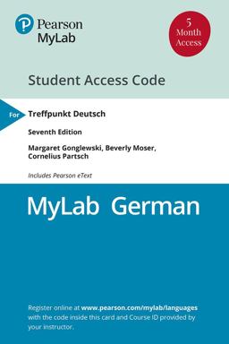 Standalone Mylab German with Pearson EText for Treffpunkt Deutsch -- Access Card (Single Semester) 7th 9780134877600 Front Cover