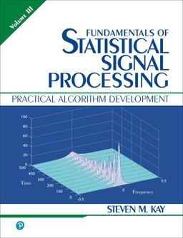 Fundamentals of Statistical Signal Processing: 1st 9780134878409 Front Cover