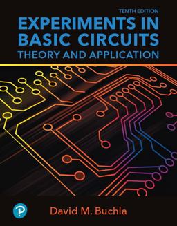 Experiments in Basic Circuits Theory and Application 10th 9780134879987 Front Cover