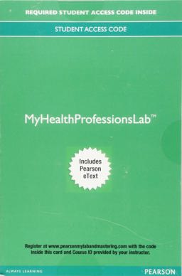 MyLab Health Professions with Pearson EText--Access Card--For Anatomy, Physiology, and Disease MyLab Health Professions with Pearson EText--Access Card--For Anatomy, Physiology, and Disease
