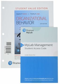 Organizational Behavior + Mylab Management With Pearson Etext Access Card: Student Value Edition 18th 2018 9780134889153 Front Cover