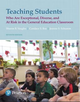 Teaching Students Who Are Exceptional, Diverse, and at Risk in the General Education Classroom 7th 9780134895093 Front Cover