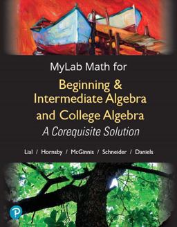 MyLab Math with Pearson EText Access Code (18 Weeks) for Beginning and Intermediate Algebra and College Algebra