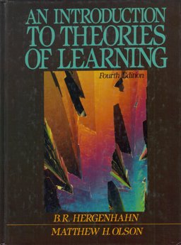 An Introduction to Theories of Learning An Introduction to Theories of Learning