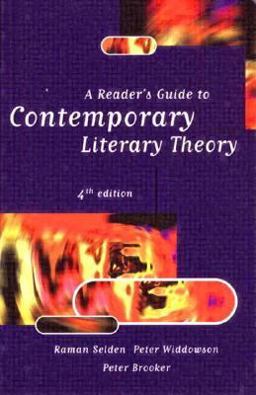 Reader's Guide to Contemporary Literary Theory 4th 9780134919522 Front Cover