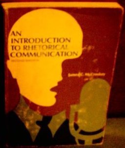 An Introduction to Rhetorical Communication