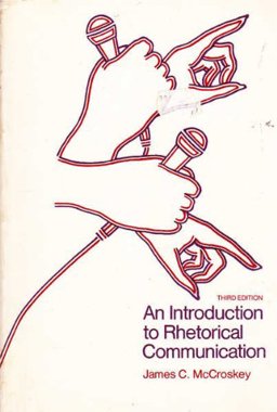 An Introduction to Rhetorical Communication