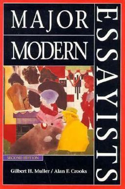 Major Modern Essayists 2nd 9780134979830 Front Cover