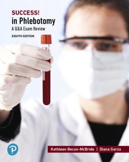 Success! in Phlebotomy: A Q&a Review  9780134986098 Front Cover