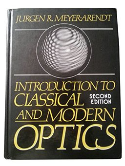 Introduction to Classical and Modern Optics 3rd 9780134990392 Front Cover