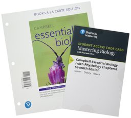 Campbell Essential Biology with Physiology, Books a la Carte Plus MasteringBiology with Pearson EText -- Access Card Package 6th 9780134996998 Front Cover