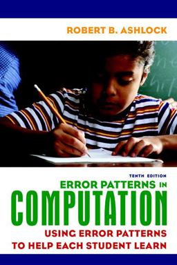 Error Patterns in Computation Using Error Patterns to Help Each Student Learn 10th 9780135009109 Front Cover