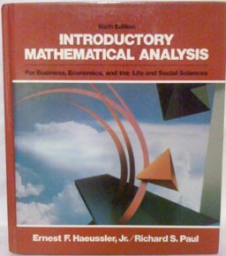 Introductory Mathematical Analysis for Business, Economics, and the Life and Social Sciences 6th 1990 9780135014387 Front Cover