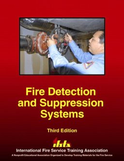 Fire Detection and Suppression Systems Manual Fire Detection and Suppression Systems Manual