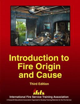 Intro. to Fire Origin and Cause Intro. to Fire Origin and Cause
