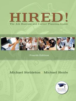 Hired! the Job Hunting and Career Planning Guide 4th 9780135023259 Front Cover