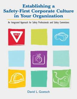 Establishing a Safety-First Corporate Culture in Your Organization
